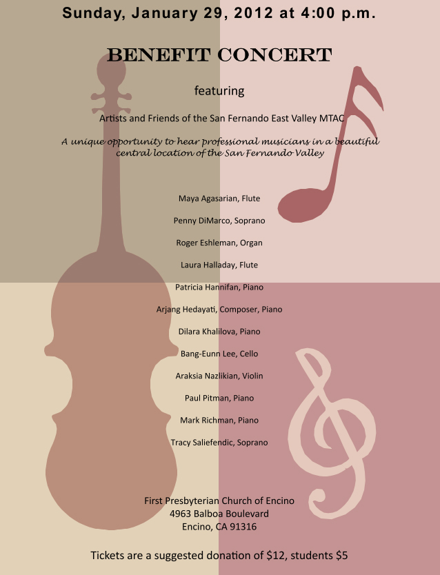 Benefit Concert 2012 - Sunday, January 29 at 4:00 PM - First Presbyterian Church of Encino, 4963 Balboa Blvd, 91316 - Suggested donation $12, students $5