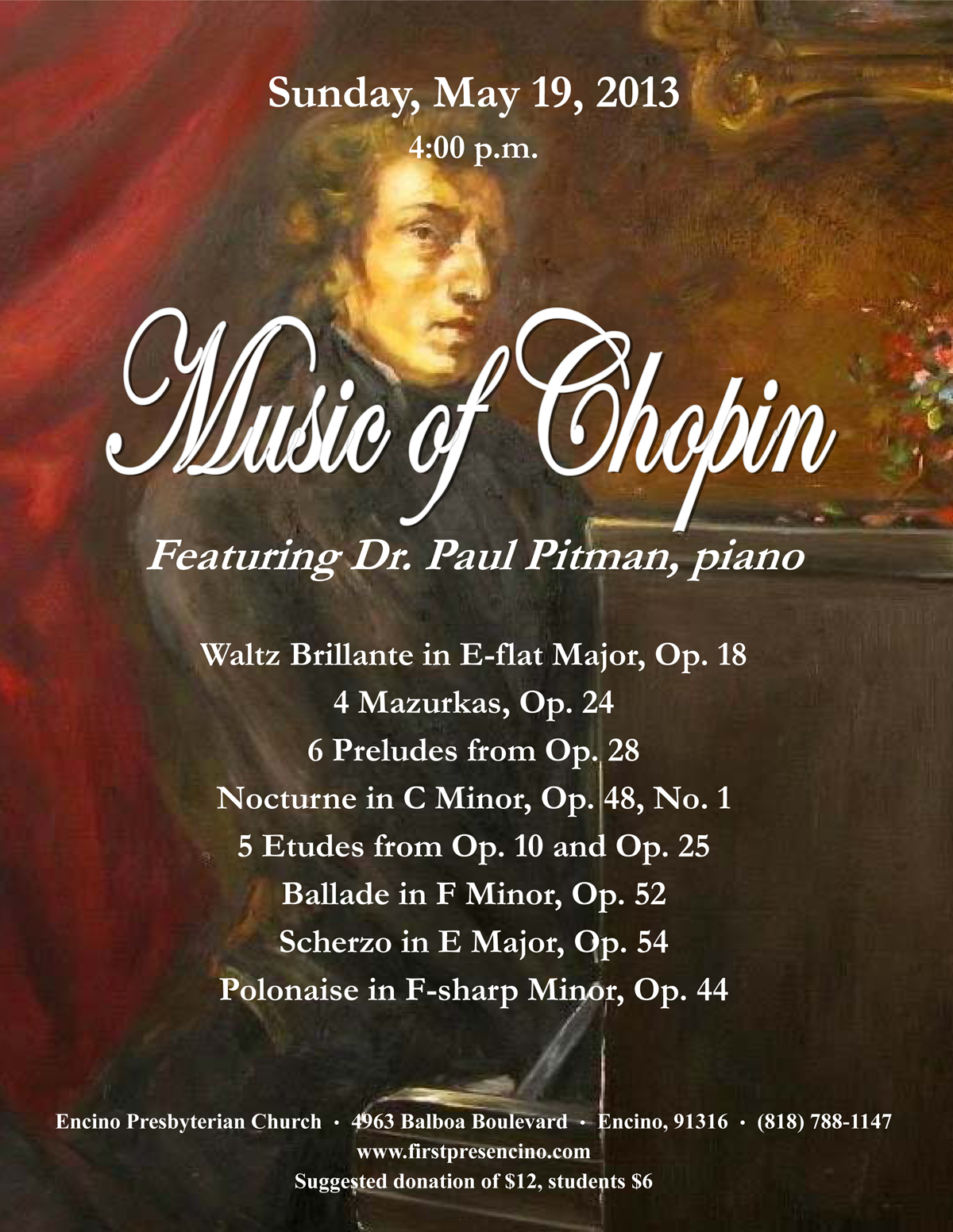 Music of Chopin - Featuring Dr. Paul Pitman, piano - Sunday ,May 19, 2013 at Encino Prebysterian Church